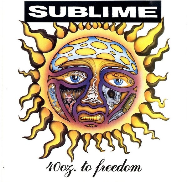 Sublime - 40 oz. to Freedom