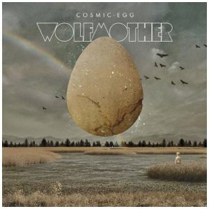 Wolfmother - Cosmic Egg