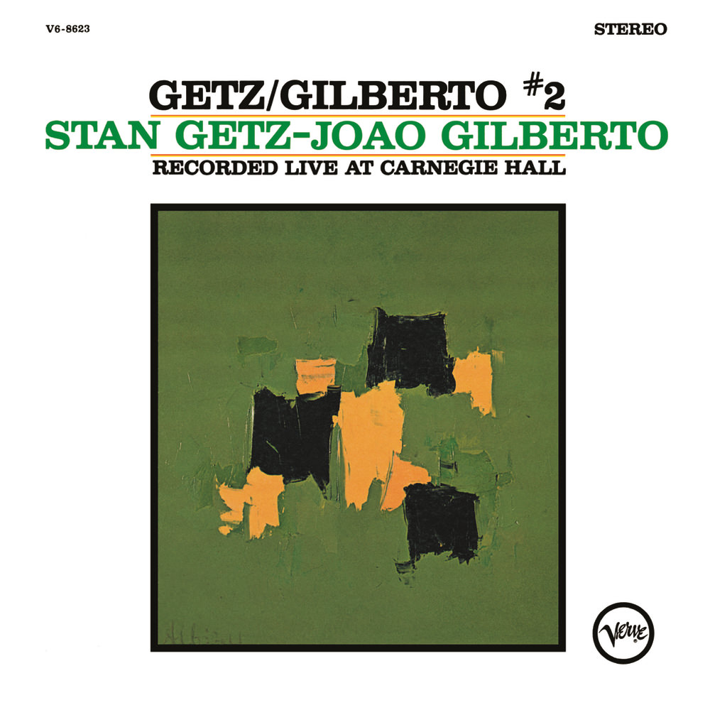 Stan Getz & Joao Gilberto - Getz / Gilberto #2