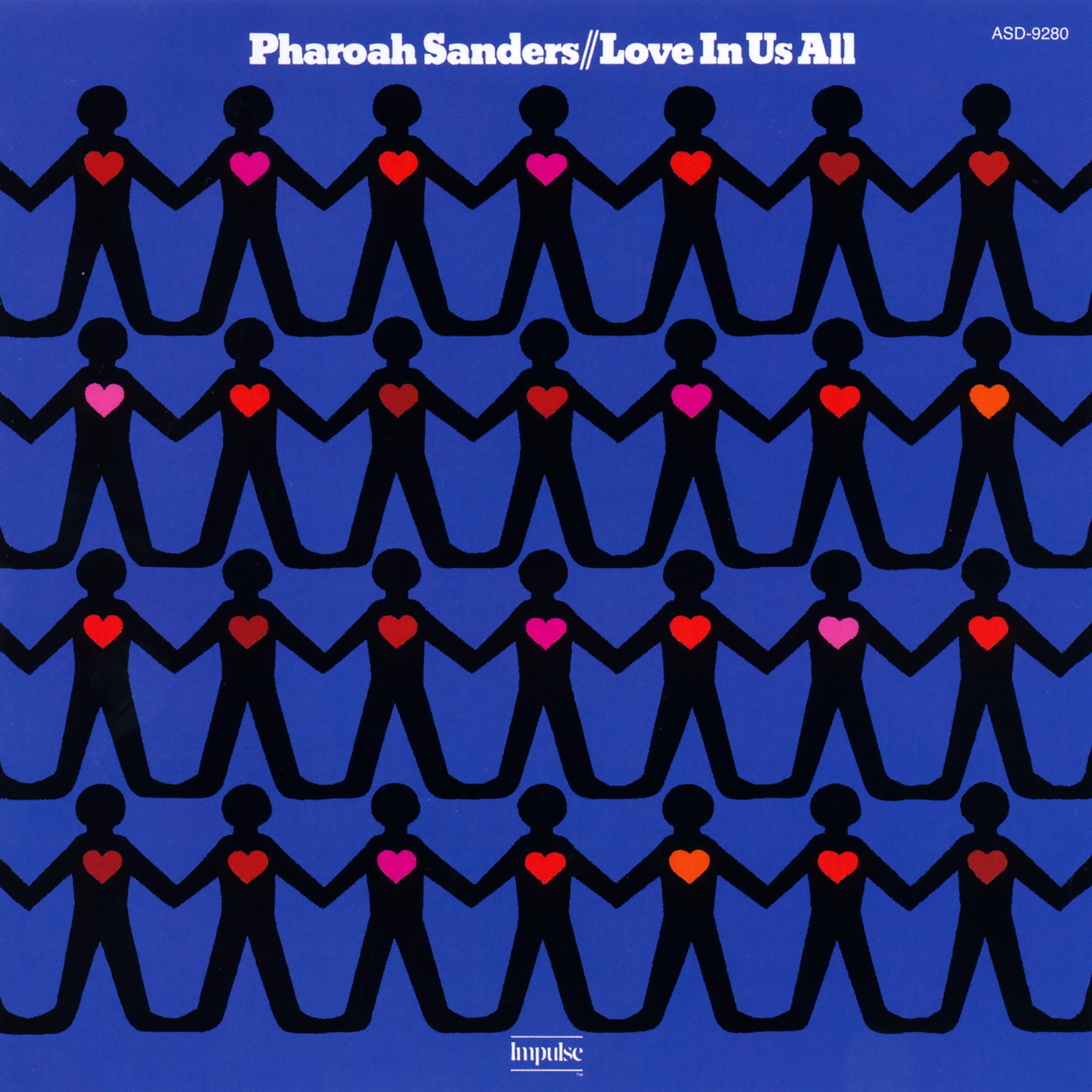 Pharoah Sanders - Love in Us All