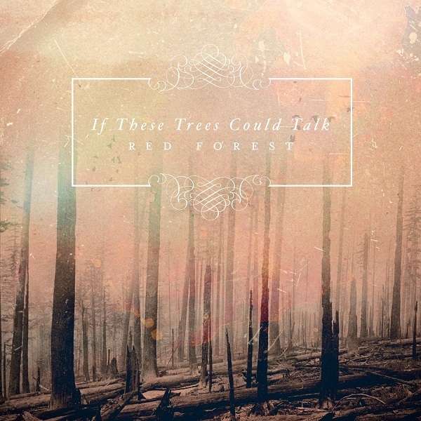 If The Tress Could Talk - Red Forest