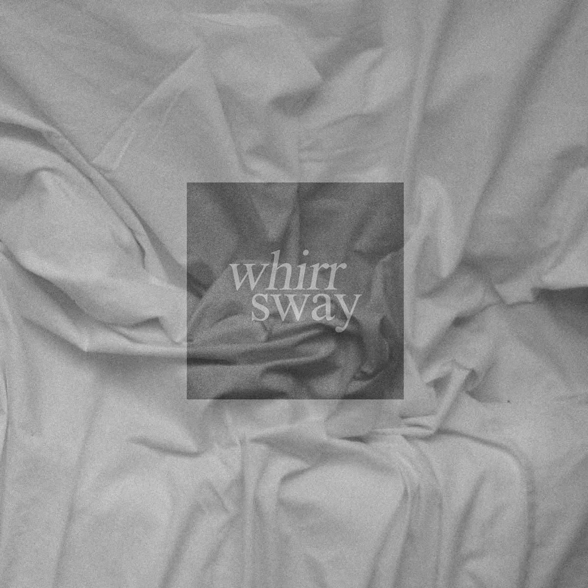 Whirr - Sway