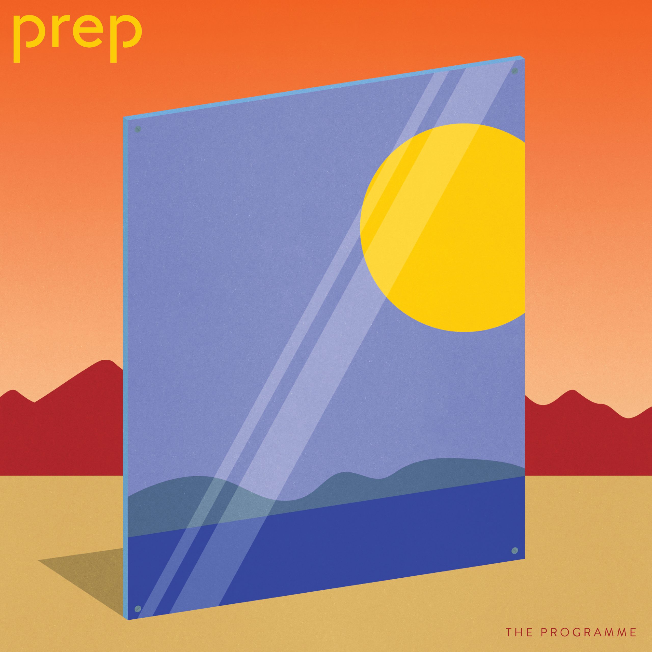Prep - The Programme