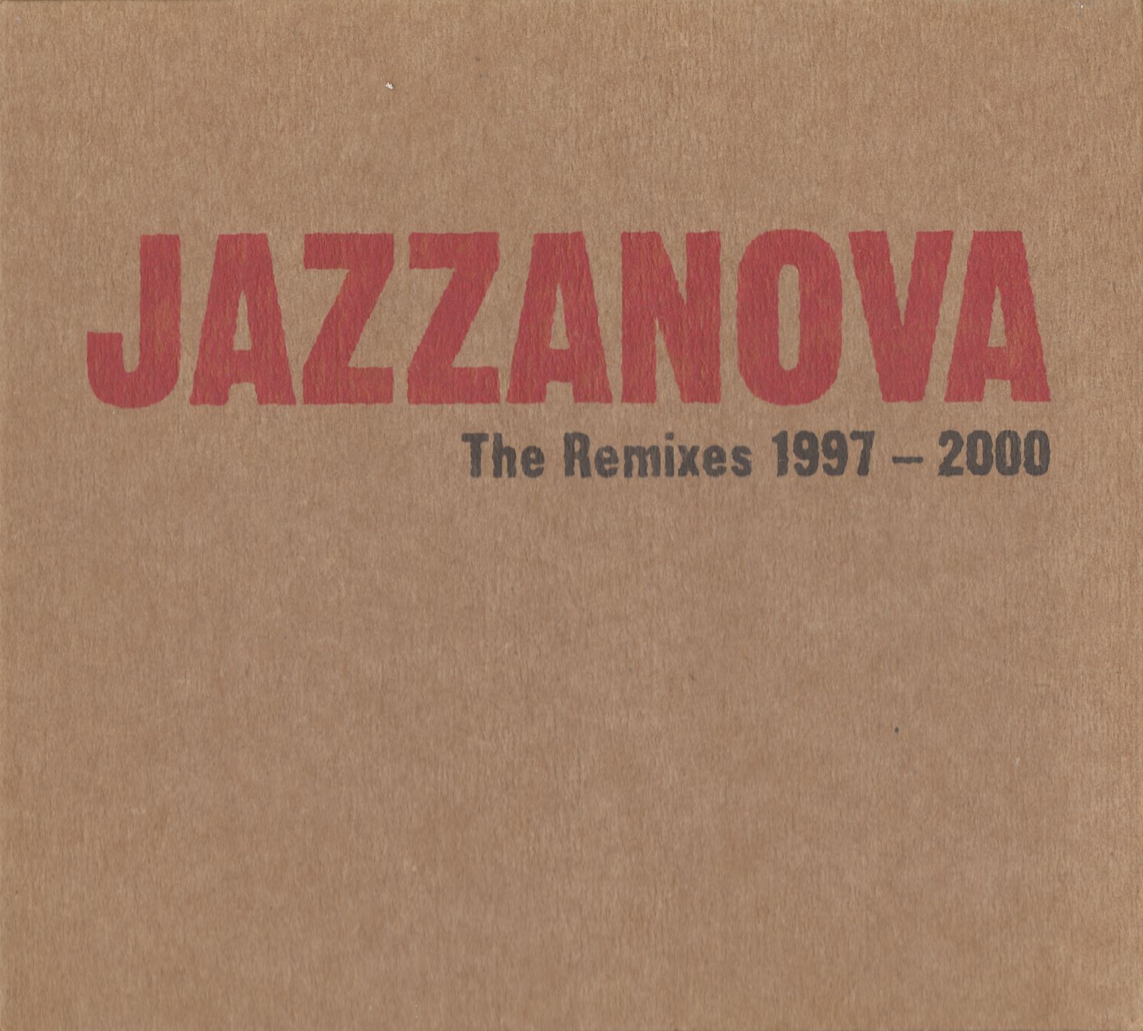 Jazzanova - The Remixes 1997-2000