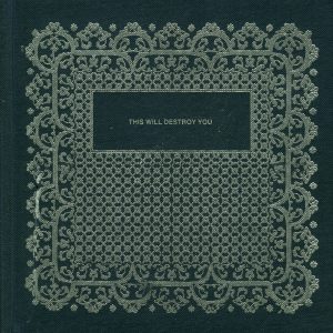 This Will Destroy You - s/t