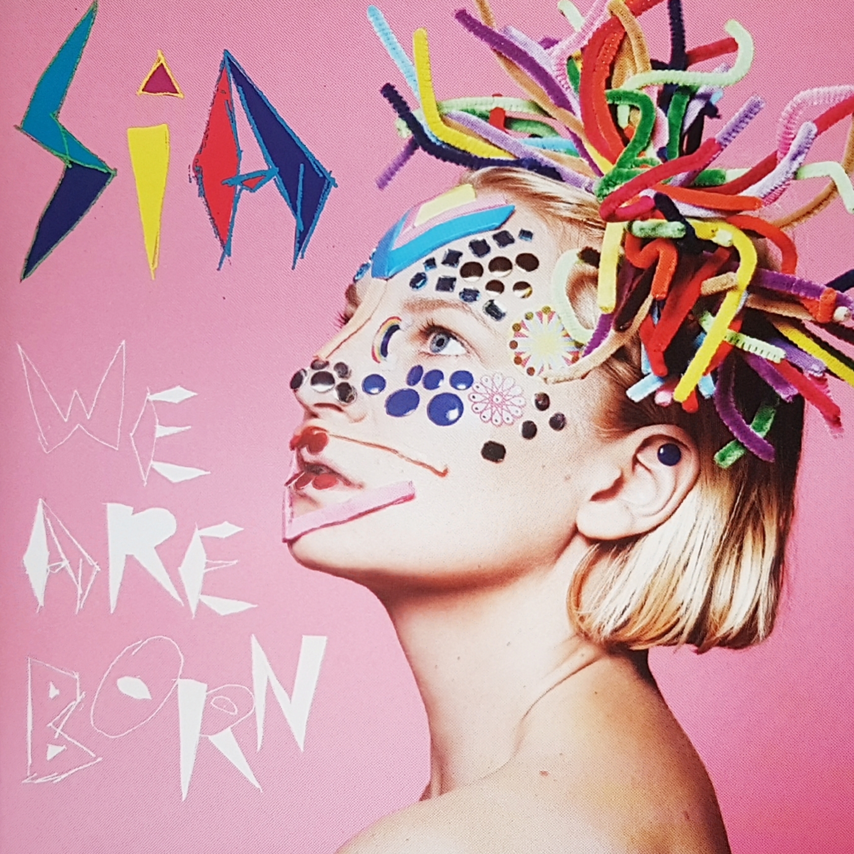 Sia - We Are Born