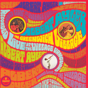 Albert Ayler - In Greenwich Village