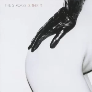 The Strokes - Is This It